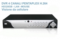 DVR H.264 4 canali HD 320GB LAN / MOUSE visione da cellulare